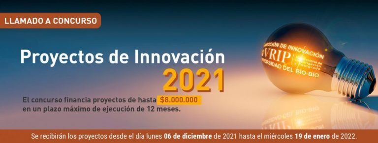 Convocatoria abierta para el concurso “Proyectos de Innovación Año 2021”.