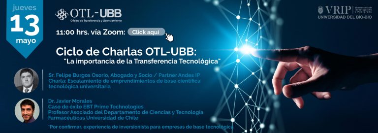 Invitación Ciclo de Charlas OTL-UBB – La importancia de la Transferencia Tecnológica
