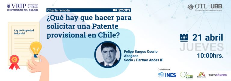 Charla: ¿Qué hay que hacer para solicitar una Patente provisional en Chile?